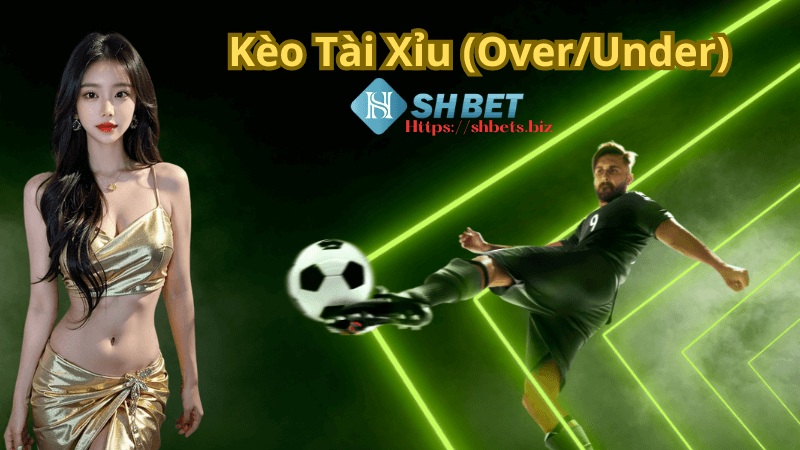 Kèo Tài Xỉu (OverUnder) Chơi nhanh Thắng Nhanh Là Ưu Điểm Mạnh Nhất Của Nhà Cái Shbet